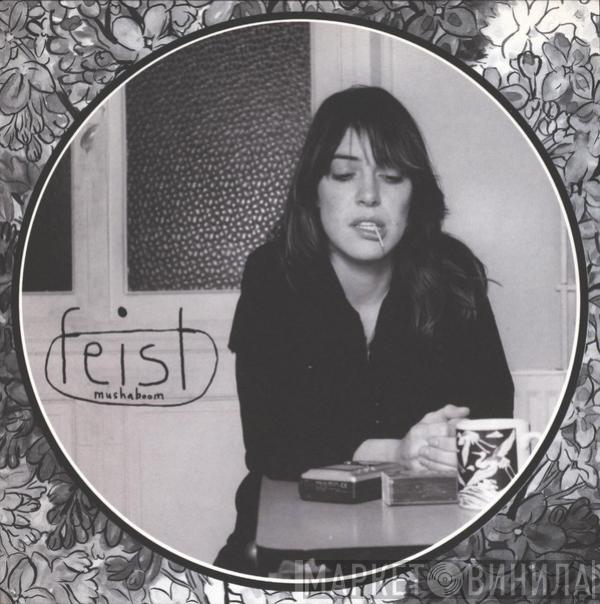  Feist  - Mushaboom