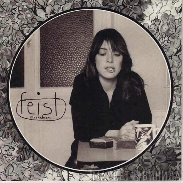  Feist  - Mushaboom