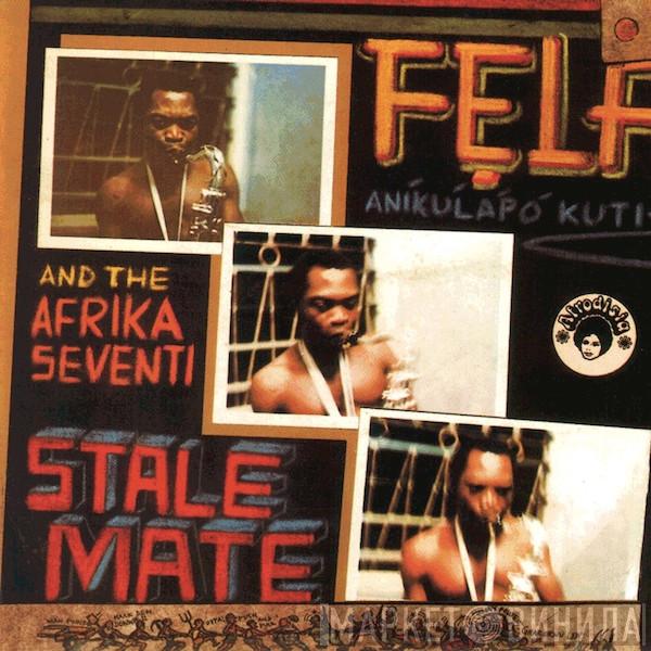 Fela Kuti, Africa 70 - Stalemate / Fear Not For Man