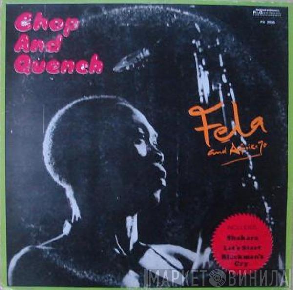 Fela Kuti, Africa 70 - Chop And Quench