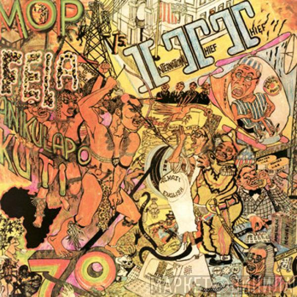 Fela Kuti, Africa 70 - International Thief Thief (I.T.T.)