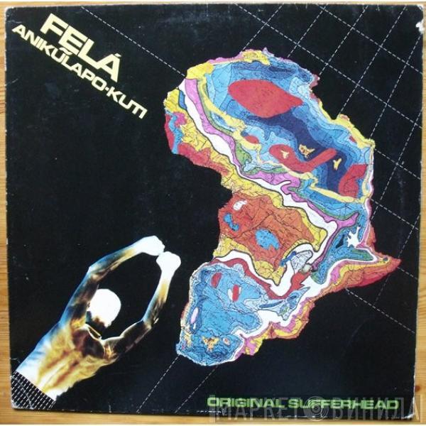  Fela Kuti  - Original Sufferhead