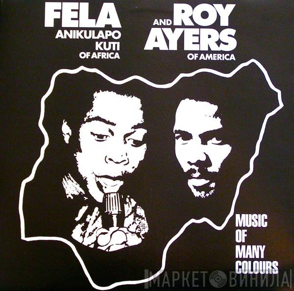 Fela Kuti, Roy Ayers - Music Of Many Colours