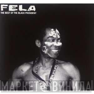 Fela Kuti - The Best Of The Black President