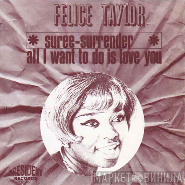 Felice Taylor - Suree-Surrender