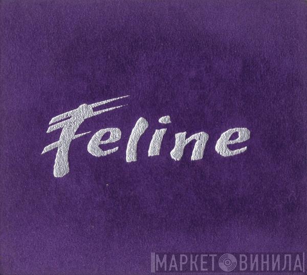 Feline  - Save Your Face - Sampler