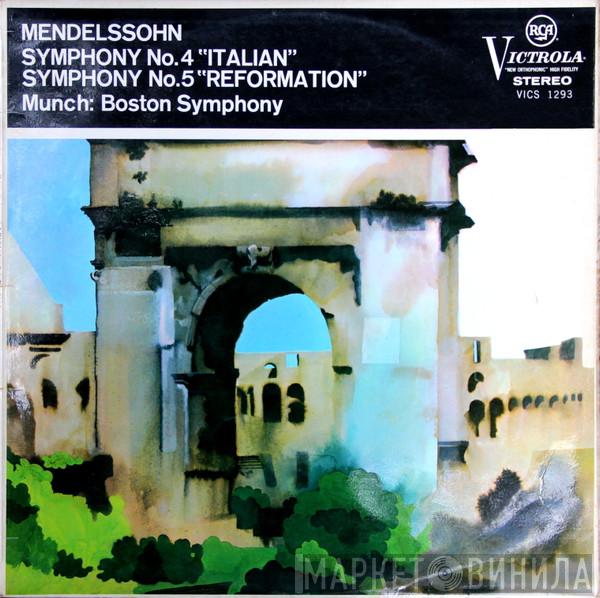 Felix Mendelssohn-Bartholdy, Boston Symphony Orchestra, Charles Munch - Symphony No. 4 In A 'Italian' / Symphony No. 5 In D Minor 'Reformation'