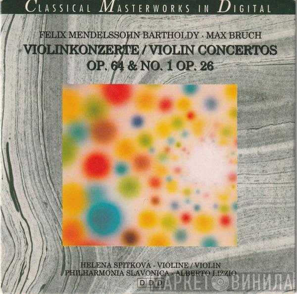 Felix Mendelssohn-Bartholdy, Max Bruch, Helena Spitková, Philharmonia Slavonica, Alberto Lizzio - Violin Konzerte / Violin Concertos