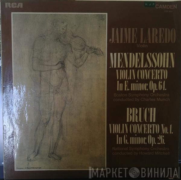 Felix Mendelssohn-Bartholdy, Max Bruch, Jaime Laredo, Boston Symphony Orchestra, National Symphony Orchestra - Mendelssohn Concerto In E Minor,Op. 64 / Bruch Concerto No 1 In G Minor, Op. 26