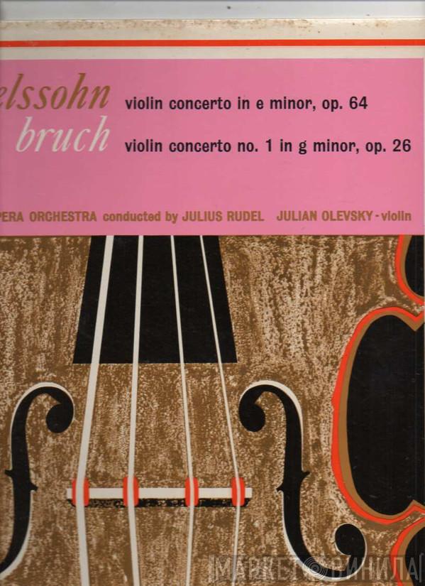 Felix Mendelssohn-Bartholdy, Max Bruch, Orchester Der Wiener Staatsoper, Julius Rudel, Julian Olevsky - Violin Concerto In E Minor, Op. 64 / Violin Concerto No. 1 In G Minor, Op. 26