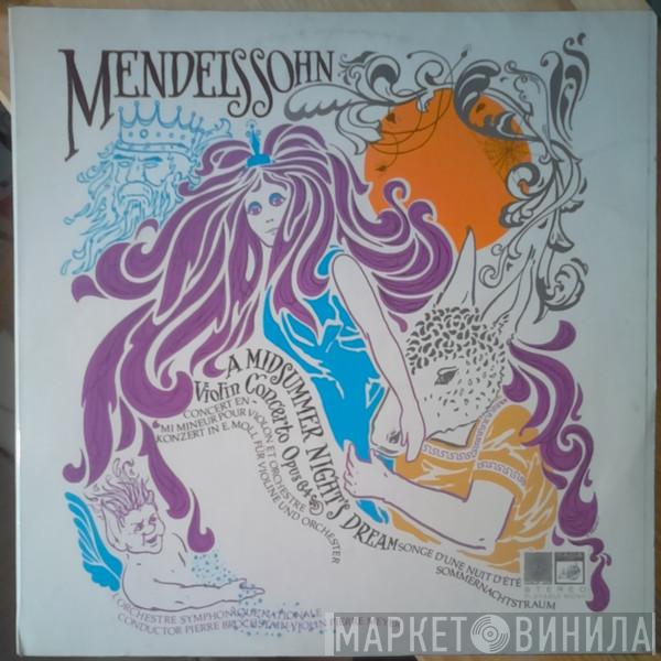Felix Mendelssohn-Bartholdy, Orchestre National De France, Pierre Brochstain - A Midsummer Nights Dream / Violin Concerto Opus 64