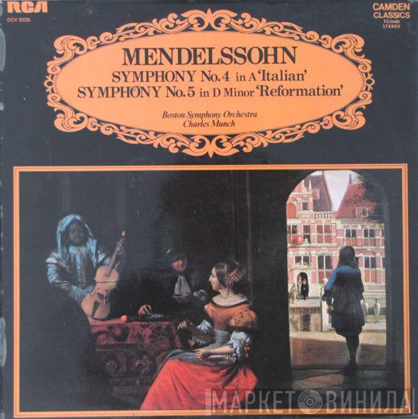 Felix Mendelssohn-Bartholdy Boston Symphony Orchestra Charles Munch  - Symphony No. 4 In A 'Italian' / Symphony No. 5 In D Minor 'Reformation'