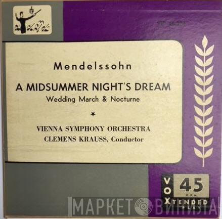 , Felix Mendelssohn-Bartholdy , Clemens Krauss  Wiener Symphoniker  - A Midsummer Night's Dream