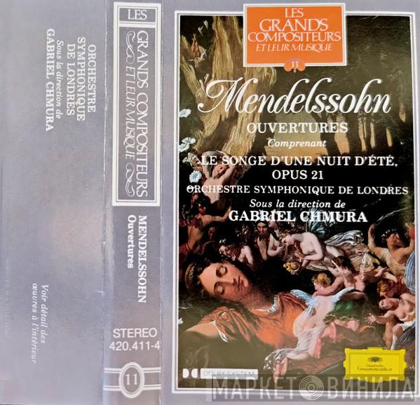 , Felix Mendelssohn-Bartholdy Conducting Gabriel Chmura  The London Symphony Orchestra  - Ouvertures Comprenant Le Songe D'Une Nuit D'Eté Opus 21