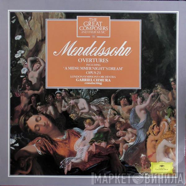 Felix Mendelssohn-Bartholdy, Gabriel Chmura, The London Symphony Orchestra - Ouvertures Comprenant Le Songe D'Une Nuit D'Eté, Opus 21