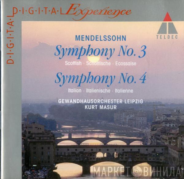 , Felix Mendelssohn-Bartholdy , Gewandhausorchester Leipzig  Kurt Masur  - Symphonies No. 3 ‘Scottish’ & No. 4 ‘Italian’