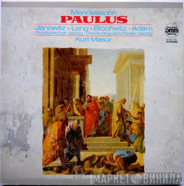 , Felix Mendelssohn-Bartholdy , Gundula Janowitz , Hans Peter Blochwitz , Theo Adam , Hermann Christian Polster  Rosemarie Lang  - Paulus