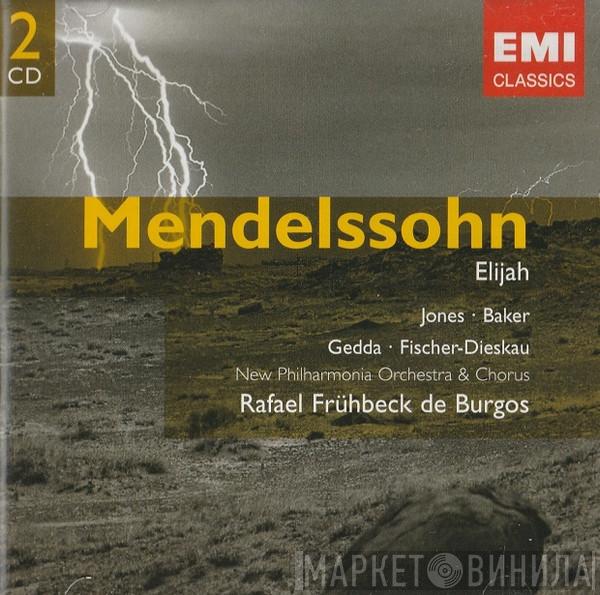 Felix Mendelssohn-Bartholdy, Gwyneth Jones, Janet Baker, Nicolai Gedda, Dietrich Fischer-Dieskau, New Philharmonia Orchestra, New Philharmonia Chorus, Rafael Frühbeck De Burgos - Elijah