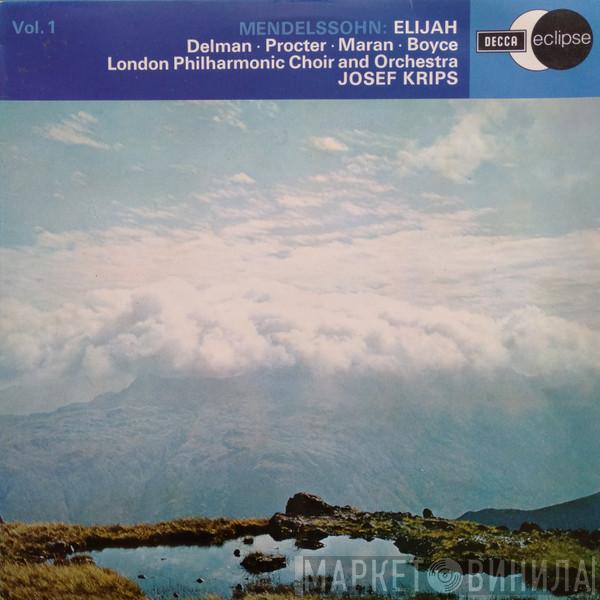 Felix Mendelssohn-Bartholdy, Jacqueline Delman, Norma Procter, George Maran, Bruce Boyce, Michael Cunningham , The London Philharmonic Choir, The London Philharmonic Orchestra, Josef Krips - Elijah