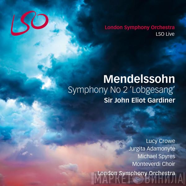 , Felix Mendelssohn-Bartholdy  John Eliot Gardiner  - Symphony No 2 'Lobgesang'