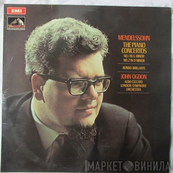 , Felix Mendelssohn-Bartholdy , John Ogdon , Aldo Ceccato  The London Symphony Orchestra  - The Piano Concertos