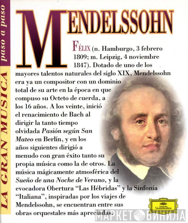 - Felix Mendelssohn-Bartholdy , Leonard Bernstein  Rafael Kubelik  - Sinfonía Nº 4 "Italiana" · Obertura "Las Hébridas" · El Sueño De Una Noche De Verano (Selección)