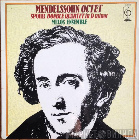Felix Mendelssohn-Bartholdy, Louis Spohr, Melos Ensemble Of London - Mendelssohn: Octet In E Flat Major, Op. 20, Spohr: Double Quartet In D Minor, Op. 65