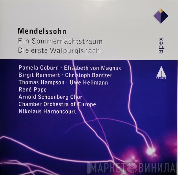 , Felix Mendelssohn-Bartholdy , Pamela Coburn , Elisabeth Von Magnus , Birgit Remmert , Christoph Bantzer , Thomas Hampson , Uwe Heilmann , René Pape , Arnold Schoenberg Chor , The Chamber Orchestra Of Europe  Nikolaus Harnoncourt  - Ein Sommernachtstraum - Die erste Walpurgisnacht