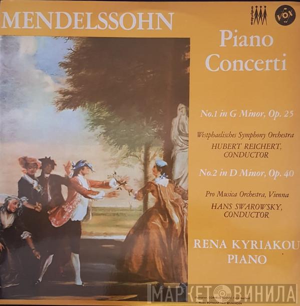 - Felix Mendelssohn-Bartholdy  Rena Kyriakou  - Piano Concerti