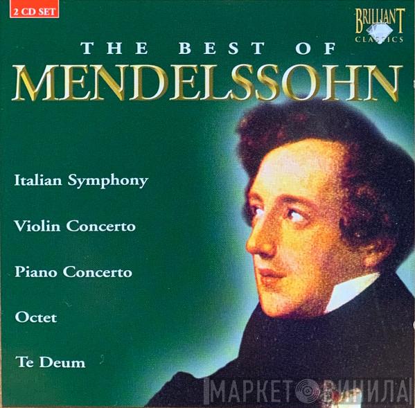 Felix Mendelssohn-Bartholdy - The Best Of Mendelssohn