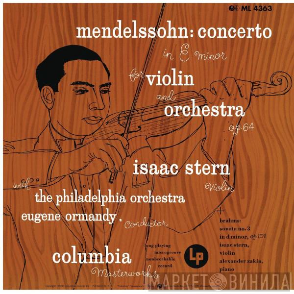 , Felix Mendelssohn-Bartholdy With Isaac Stern Conductor The Philadelphia Orchestra  Eugene Ormandy  - Concerto In E Minor For Violin And Orchestra, Op.64