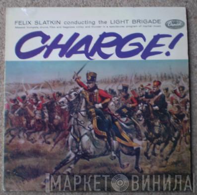 Felix Slatkin - Charge!
