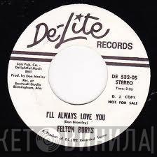 Felton Burks - I'll Always Love You (Stereo / Mono)