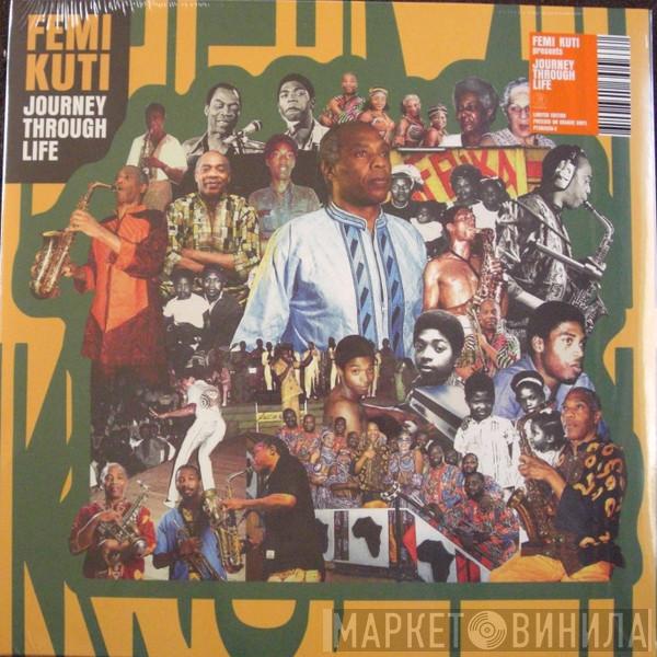 Femi Kuti - Journey Through Life