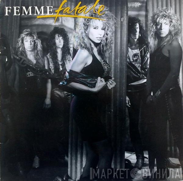 Femme Fatale  - Femme Fatale