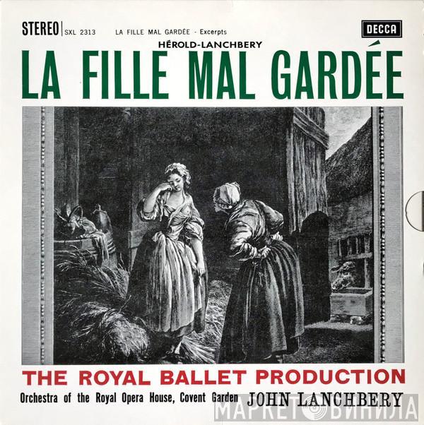 Ferdinand Hérold, John Lanchbery, Orchestra Of The Royal Opera House, Covent Garden - La Fille Mal Gardée - Excerpts