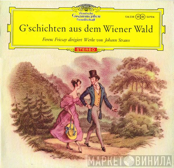 , Ferenc Fricsay  Johann Strauss Jr.  - G’schichten Aus Dem Wiener Wald