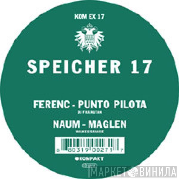 Ferenc, Naum - Speicher 17