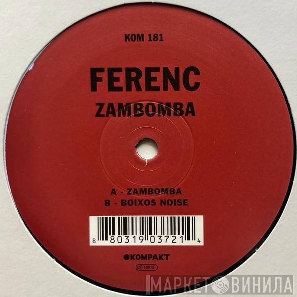 Ferenc - Zambomba