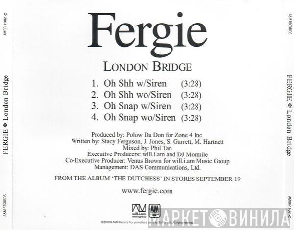  Fergie   - London Bridge