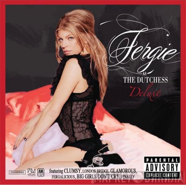  Fergie   - The Dutchess