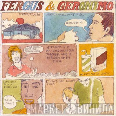 Fergus & Geronimo - Tell It, In My Ear / Glistening Smiles