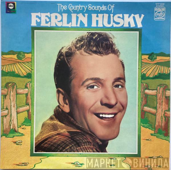 Ferlin Husky - The Country Sounds Of Ferlin Husky