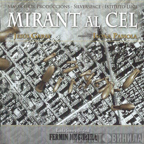 Fermin Muguruza - Mirant Al Cel (Banda Sonora Original)