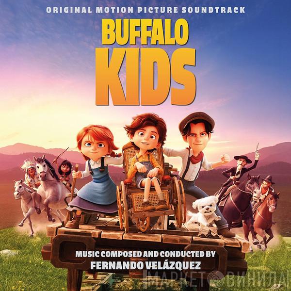Fernando Velázquez - Buffalo Kids