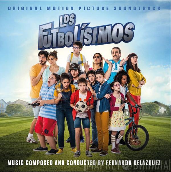 Fernando Velázquez - Los Futbolísimos