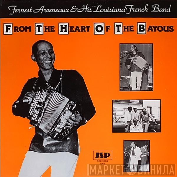 Fernest Arceneaux & His Louisiana French Band - From The Heart Of The Bayous