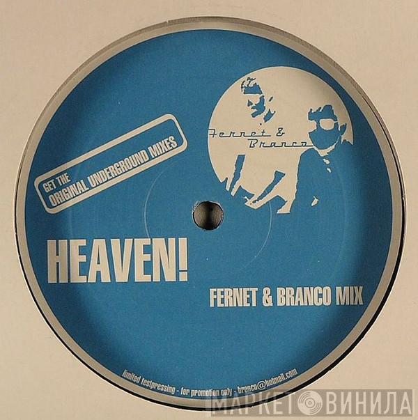 Fernet & Branco - Heaven!