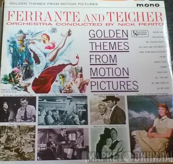 Ferrante & Teicher, Nick Perito - Golden Themes From Motion Pictures