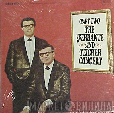  Ferrante & Teicher  - The Ferrante And Teicher Concert, Part II
